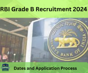 RBI Grade B Recruitment 2024