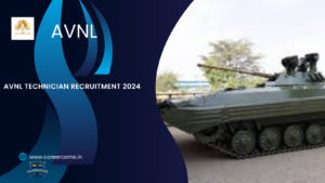 AVNL Technician Recruitment 2024