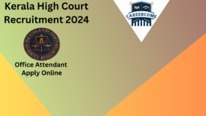 Kerala High Court Recruitment 2024