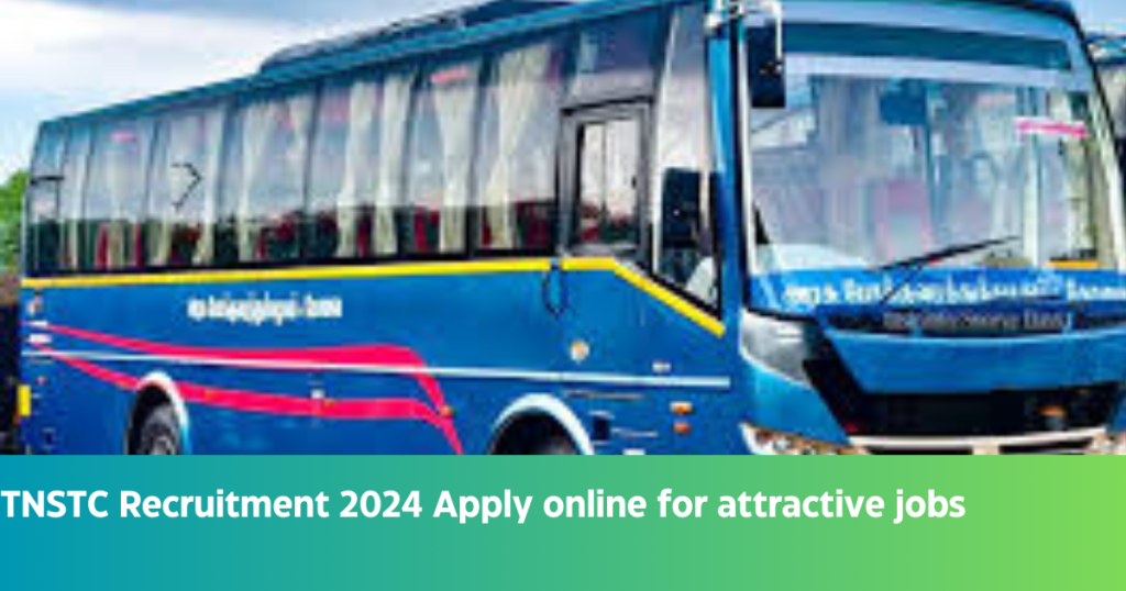 TNSTC Recruitment 2024