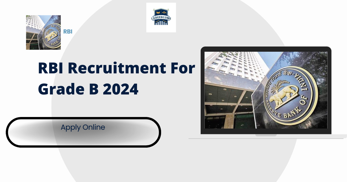 RBI Recruitment For Grade B 2024