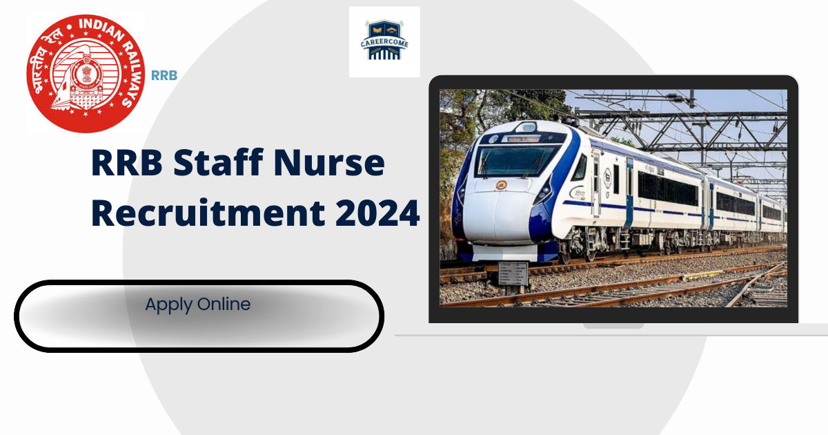 RRB Staff Nurse Recruitment 2024