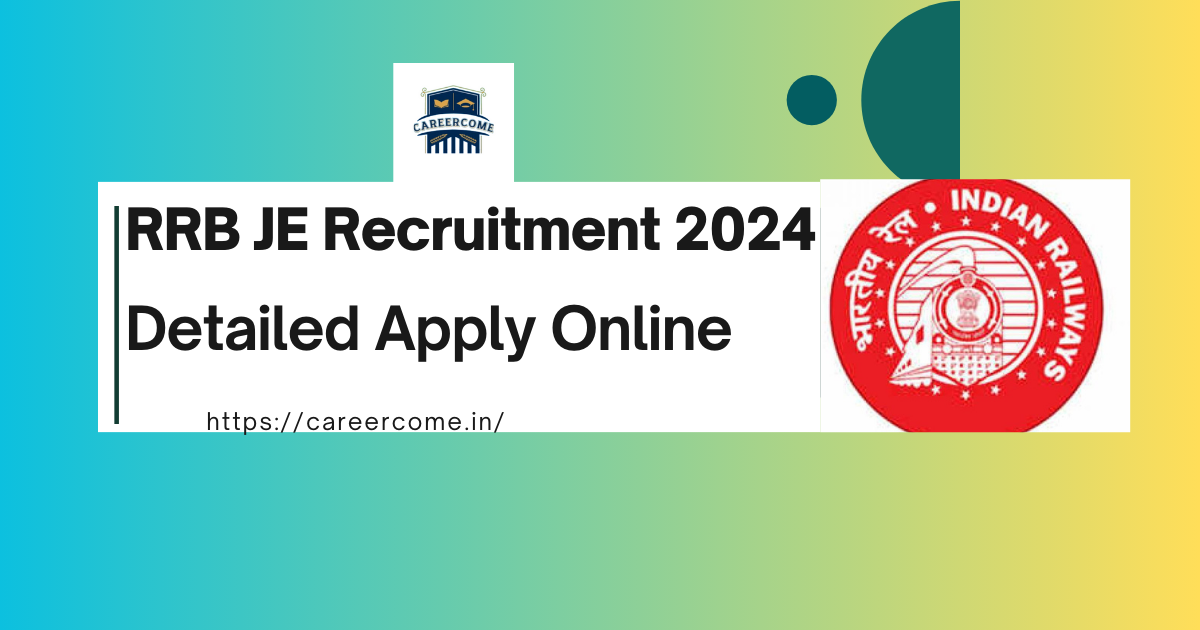 RRB JE Recruitment 2024